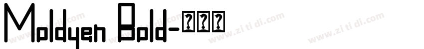 Moldyen Bold字体转换